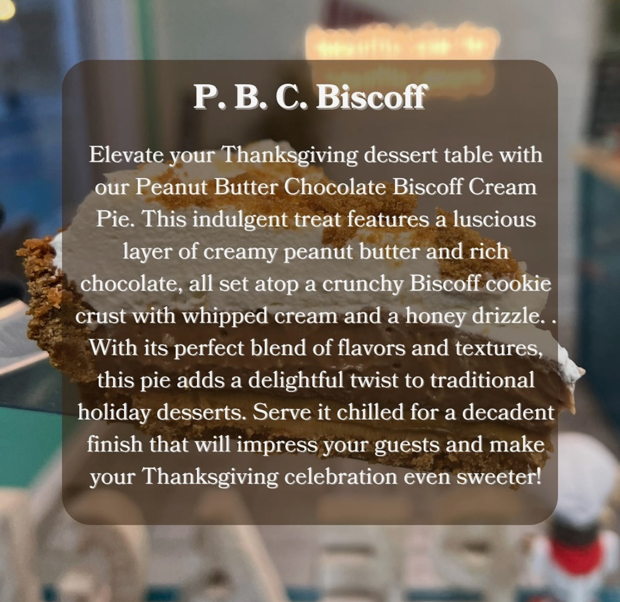 Peanut Butter Biscoff (Thanksgiving pick up only)